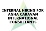 Internal Hiring for Agha Caravan International Consultants