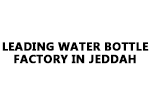 Leading Water Bottle Factory in Jeddah