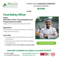 Hiring Food Safety officer for Saudi Arabia